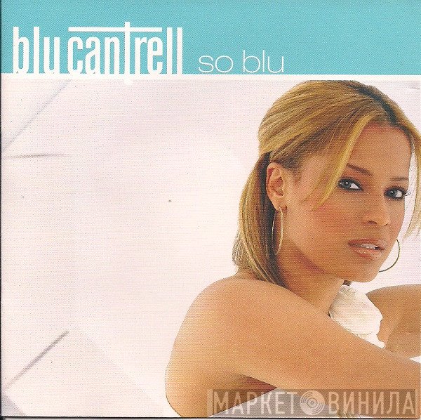 Blu Cantrell  - So Blu