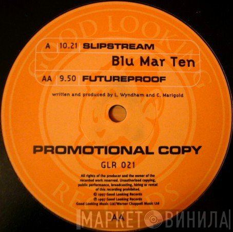 Blu Mar Ten  - Slipstream / Futureproof