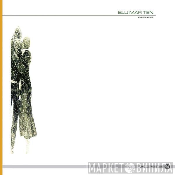 Blu Mar Ten  - Everglades EP