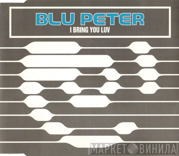 Blu Peter - I Bring You Luv