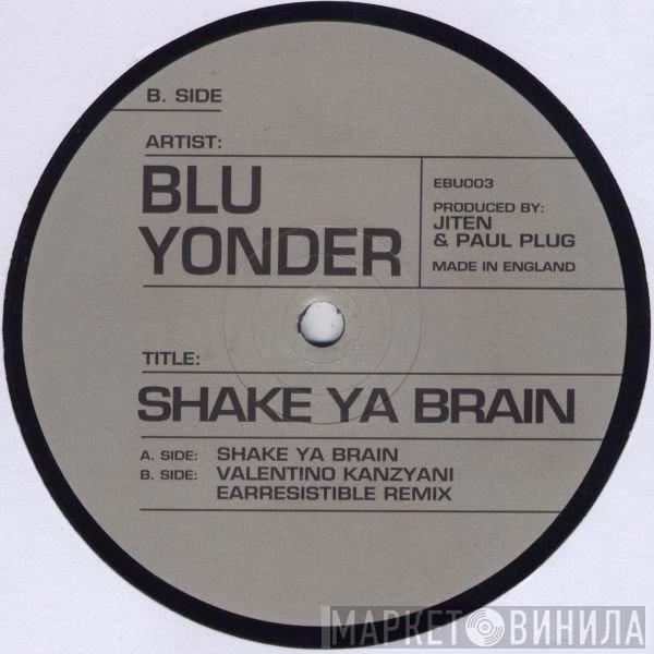 Blu Yonder - Shake Ya Brain