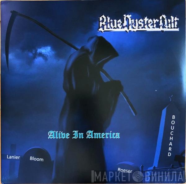 Blue Öyster Cult  - Alive In America