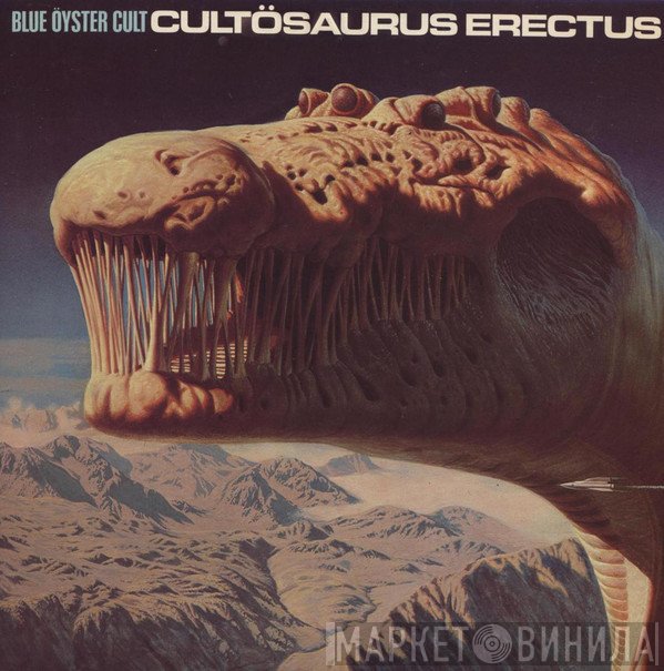 Blue Öyster Cult  - Cultösaurus Erectus