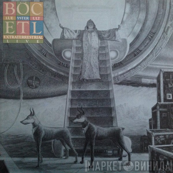 Blue Öyster Cult  - Extraterrestrial Live
