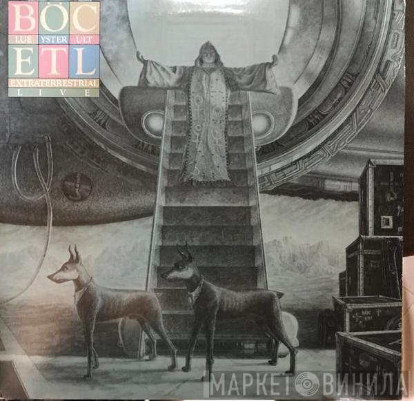 Blue Öyster Cult  - Extraterrestrial Live