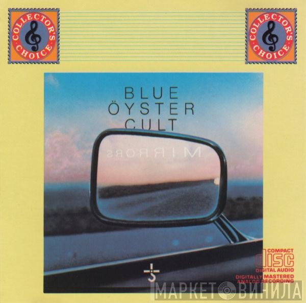 Blue Öyster Cult  - Mirrors