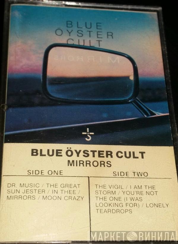Blue Öyster Cult  - Mirrors