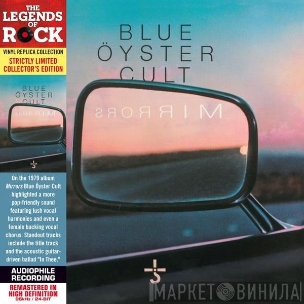 Blue Öyster Cult  - Mirrors