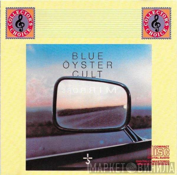 Blue Öyster Cult  - Mirrors