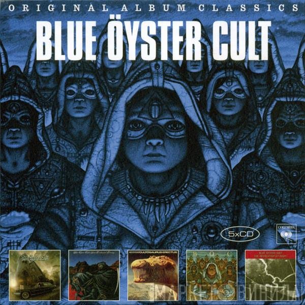 Blue Öyster Cult - Original Album Classics