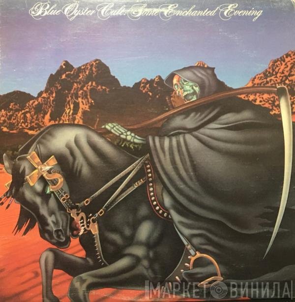 Blue Öyster Cult  - Some Enchanted Evening