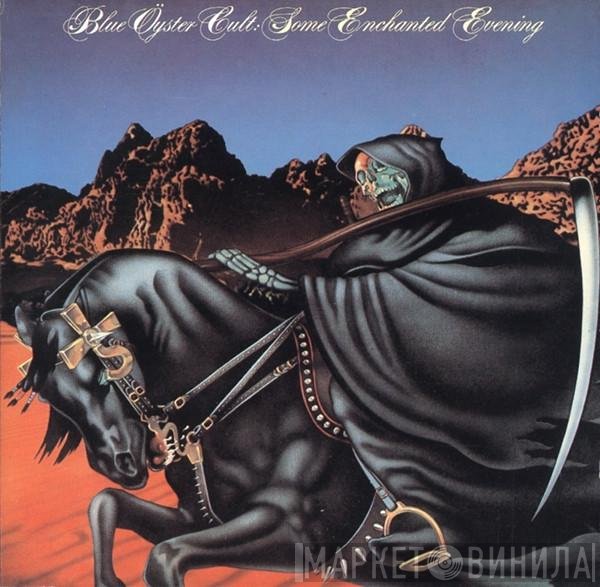 Blue Öyster Cult  - Some Enchanted Evening