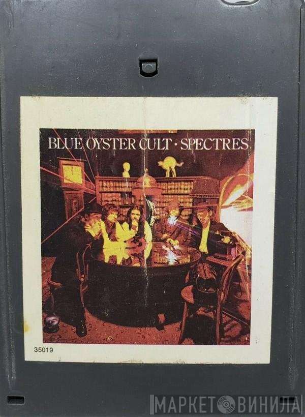Blue Öyster Cult  - Spectres