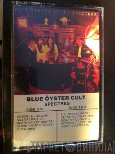 Blue Öyster Cult  - Spectres