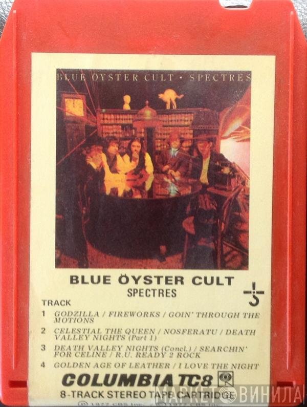Blue Öyster Cult  - Spectres