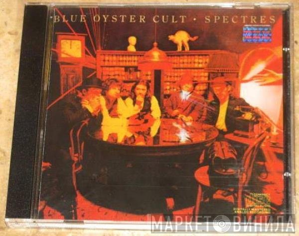 Blue Öyster Cult  - Spectres