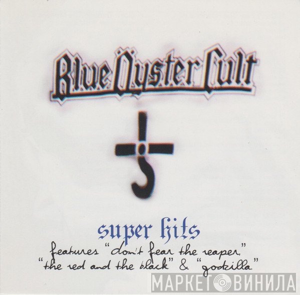 Blue Öyster Cult - Super Hits