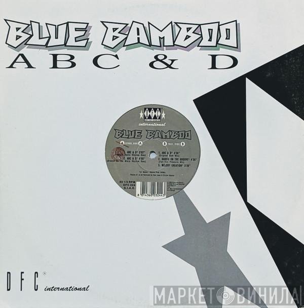 Blue Bamboo - ABC &amp; D