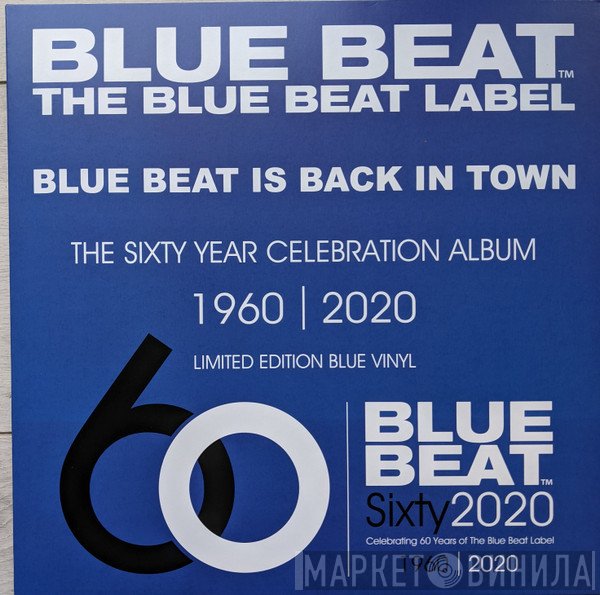  - Blue Beat Is Back In Town - The Sixty Year Celebration Album 1960 - 2020