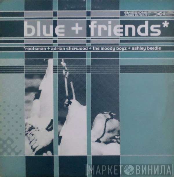 Blue  - Blue + Friends