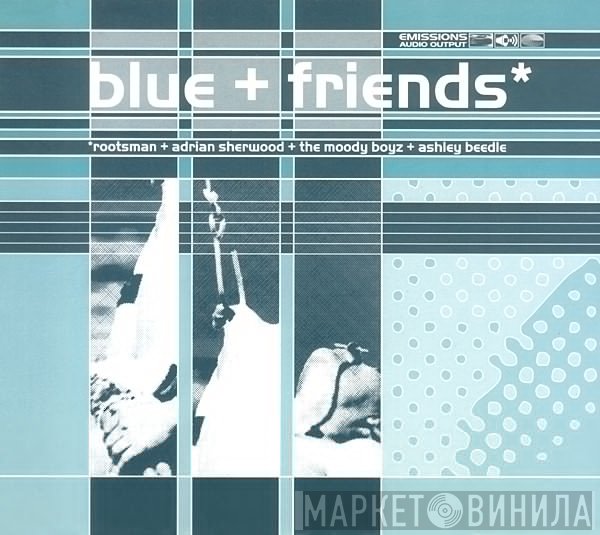 Blue - Blue + Friends