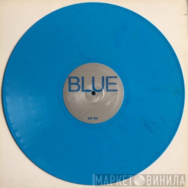 Blue  - Blue