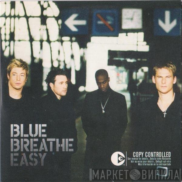 Blue   - Breathe Easy