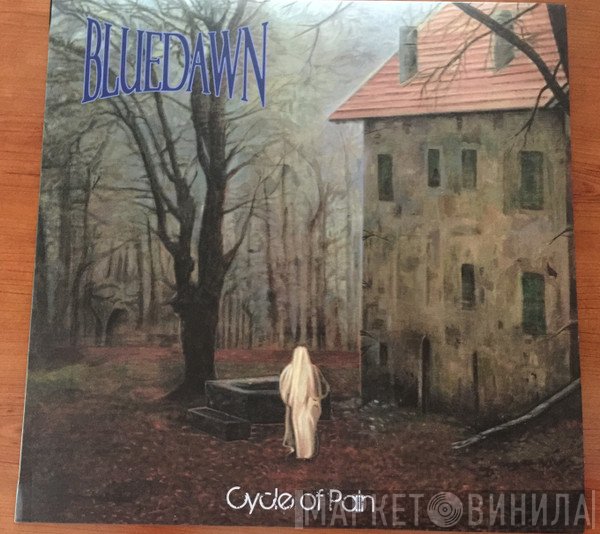 Blue Dawn - Cycle Of Pain