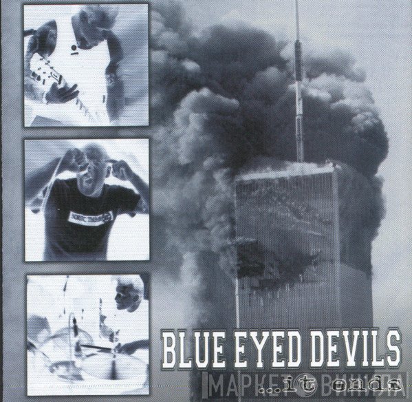 Blue Eyed Devils  - ...It Ends