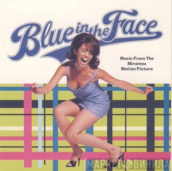  - Blue In The Face - Music From The Miramax Motion Picture