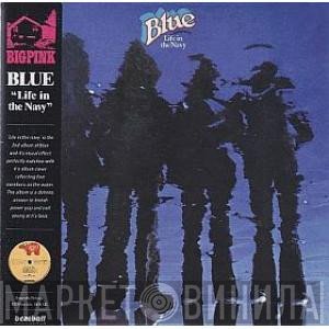 Blue   - Life In The Navy