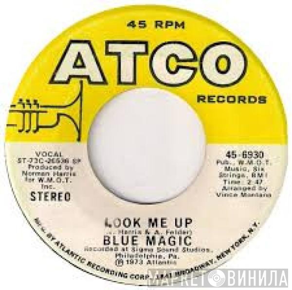 Blue Magic  - Look Me Up