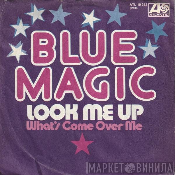 Blue Magic  - Look Me Up
