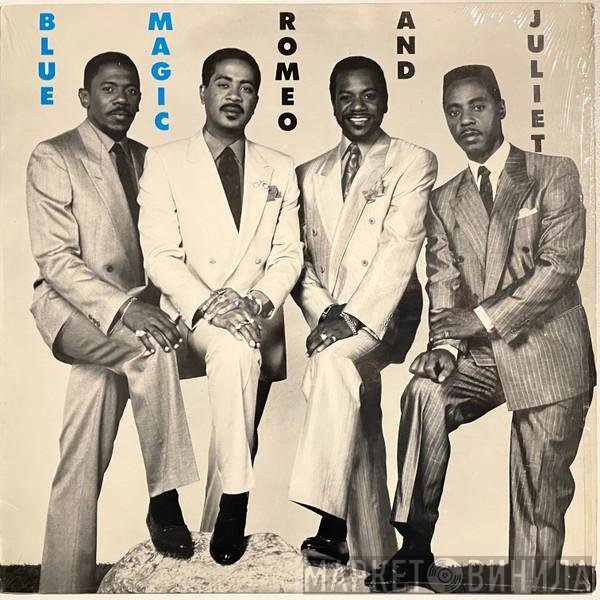 Blue Magic - Romeo And Juliet