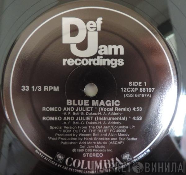 Blue Magic  - Romeo And Juliet