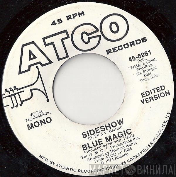Blue Magic  - Sideshow