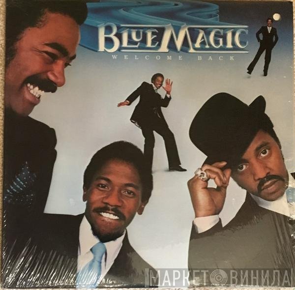 Blue Magic  - Welcome Back