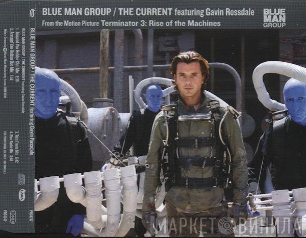 Blue Man Group Featuring Gavin Rossdale  - The Current