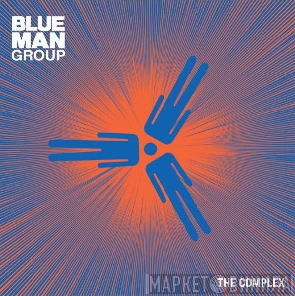 Blue Man Group  - The Complex