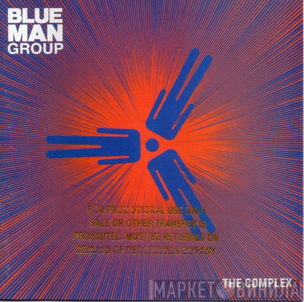 Blue Man Group  - The Complex