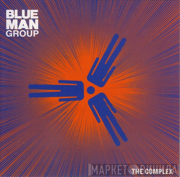 Blue Man Group  - The Complex