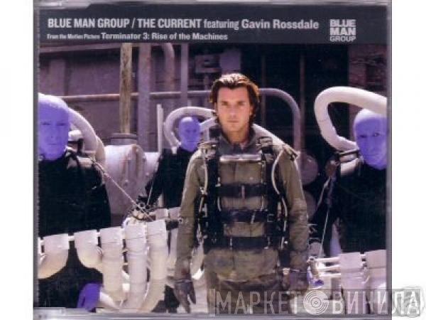 Blue Man Group  - The Current