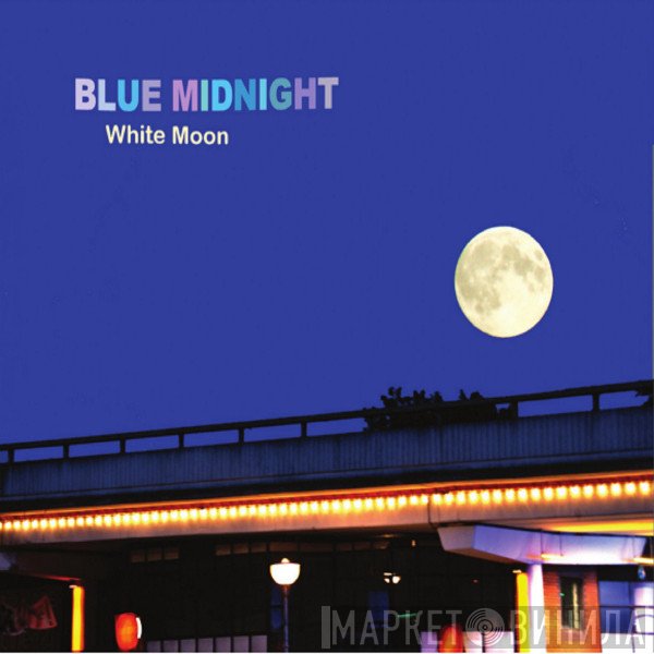 Blue Midnight - White Moon