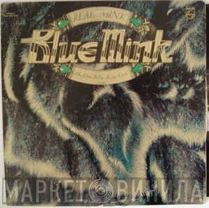 Blue Mink  - Real Mink