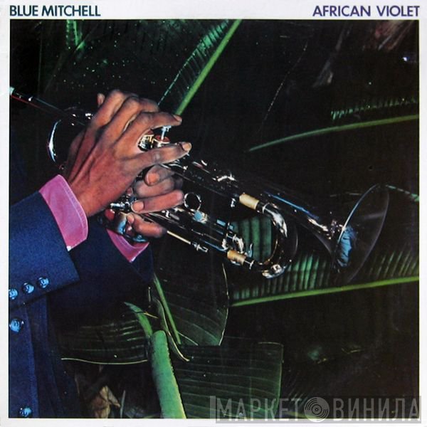 Blue Mitchell  - African Violet