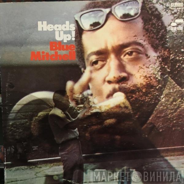 Blue Mitchell  - Heads Up!