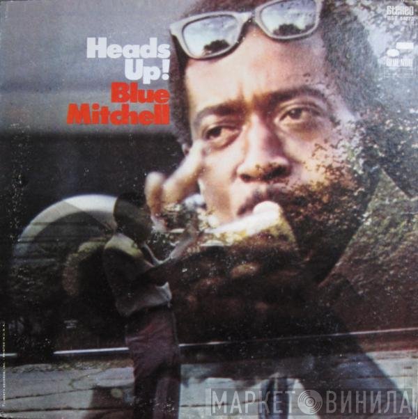 Blue Mitchell  - Heads Up!
