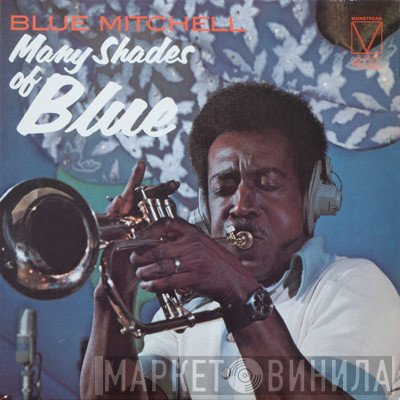 Blue Mitchell  - Many Shades Of Blue