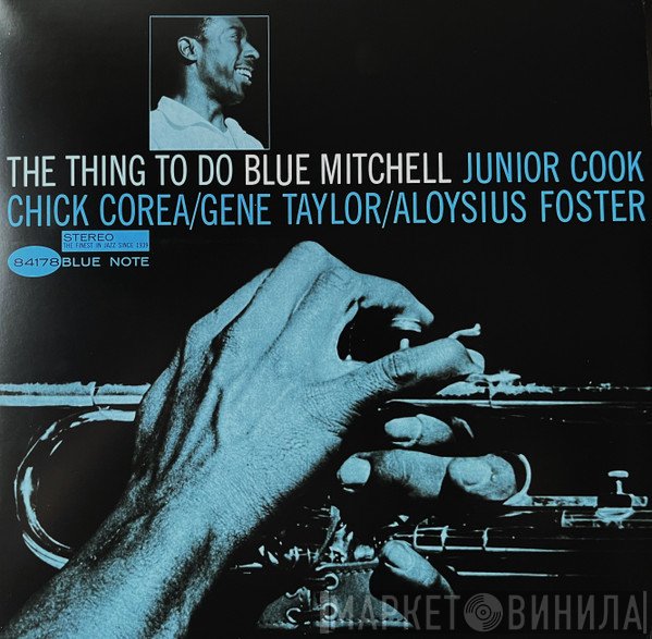 Blue Mitchell - The Thing To Do