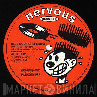 Blue Moon Orchestra - Will U Luv Me